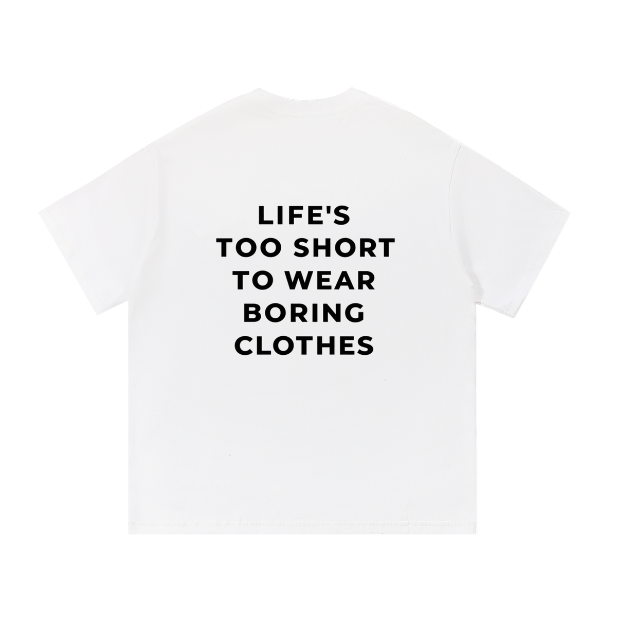 The Never Boring T-Shirt